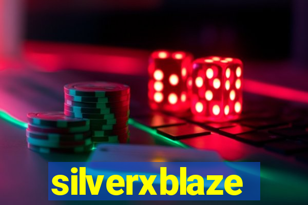 silverxblaze