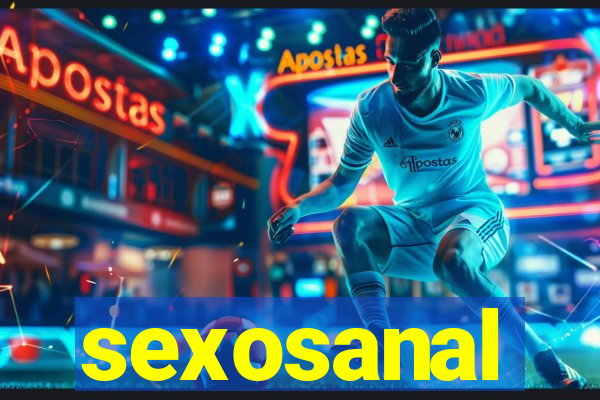 sexosanal