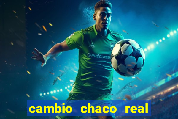 cambio chaco real en guarani