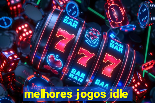 melhores jogos idle