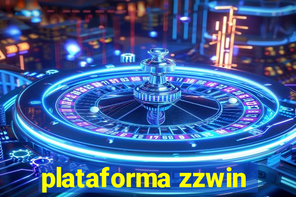 plataforma zzwin