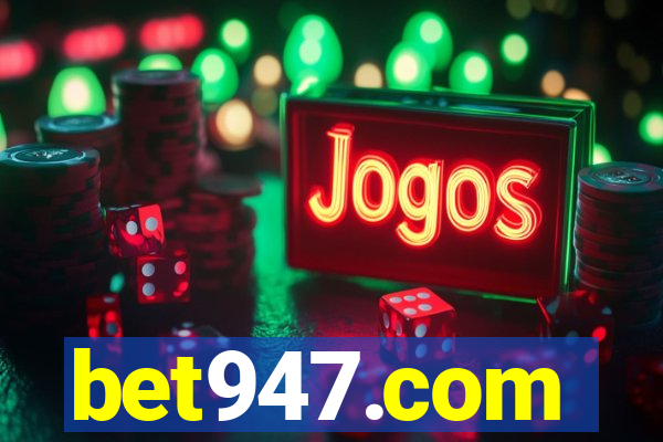 bet947.com