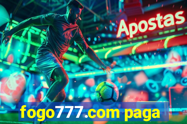 fogo777.com paga