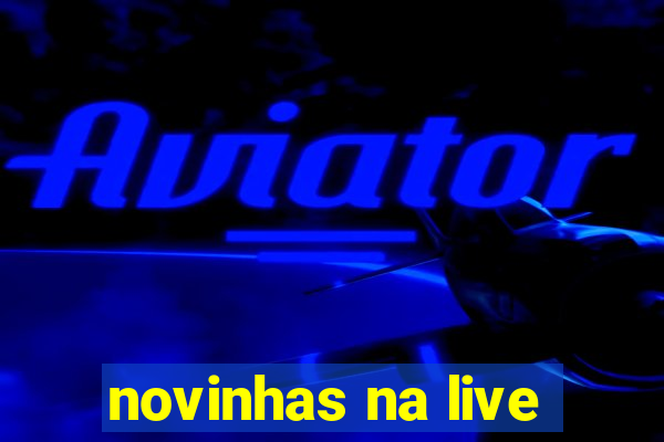 novinhas na live