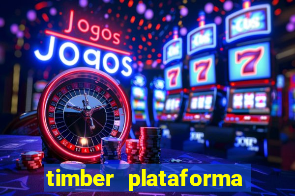 timber plataforma de jogos