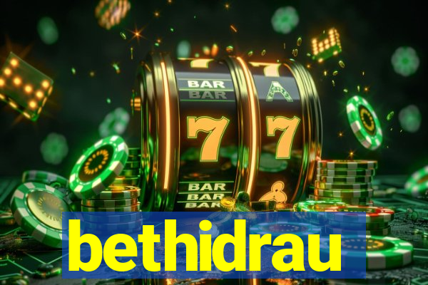 bethidrau