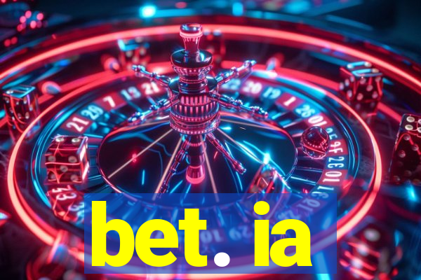 bet. ia