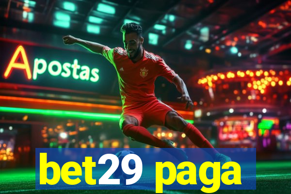 bet29 paga