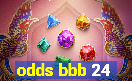 odds bbb 24