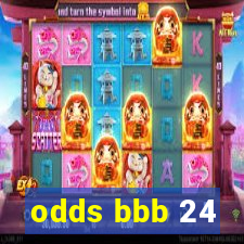 odds bbb 24