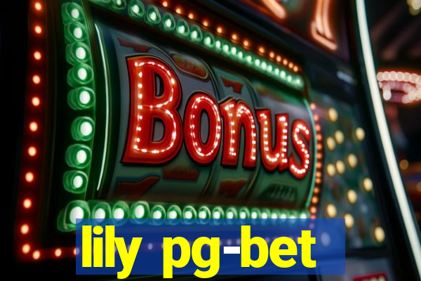 lily pg-bet