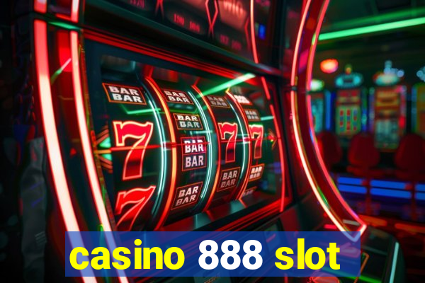 casino 888 slot