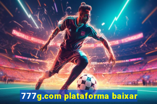 777g.com plataforma baixar