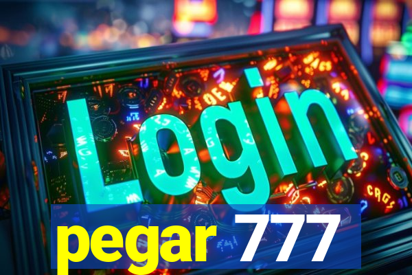 pegar 777