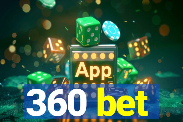 360 bet