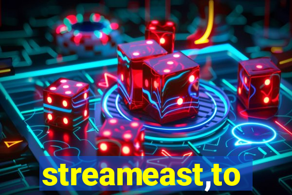 streameast,to