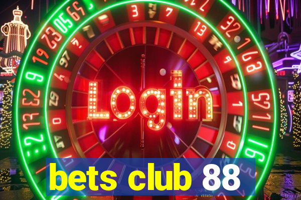 bets club 88