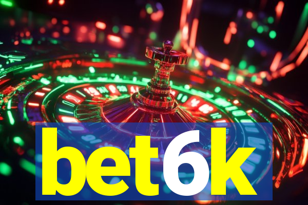 bet6k