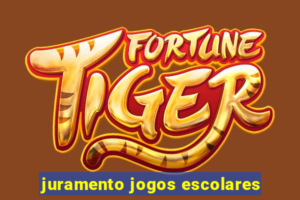 juramento jogos escolares