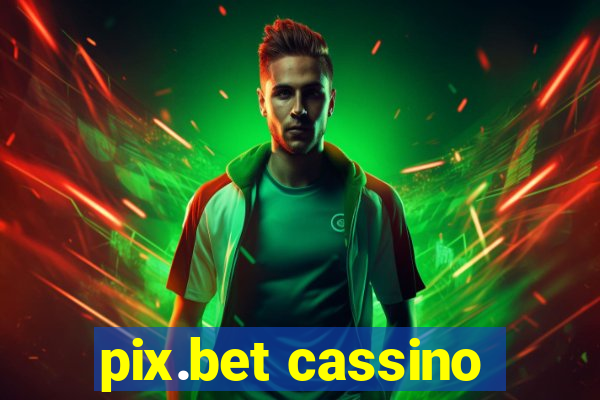 pix.bet cassino