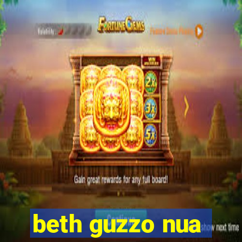 beth guzzo nua