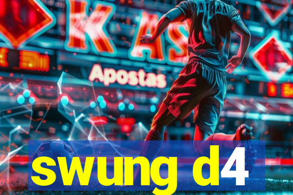 swung d4