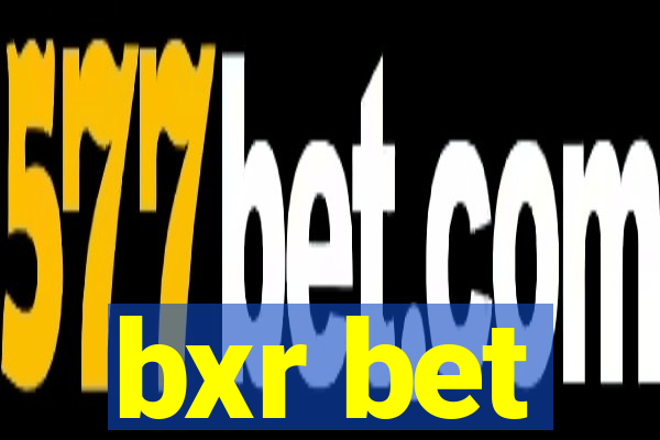 bxr bet