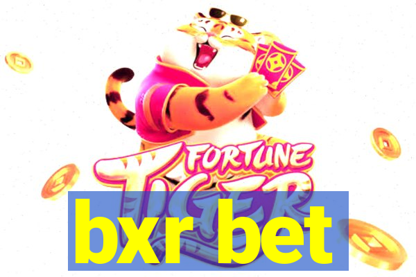 bxr bet