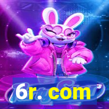 6r. com