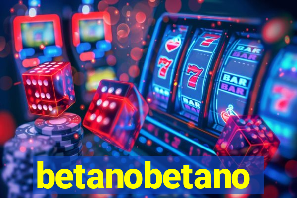 betanobetano