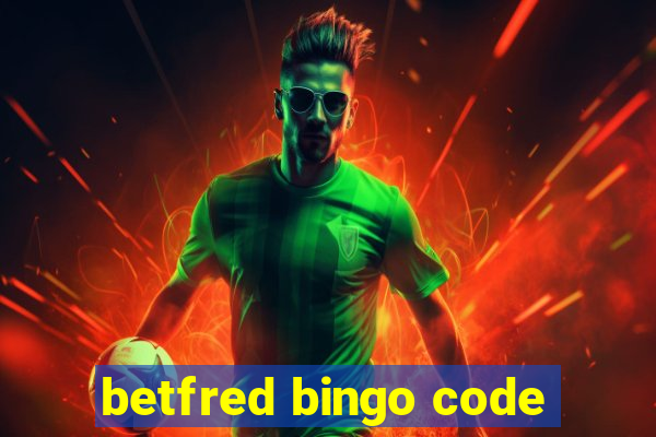 betfred bingo code