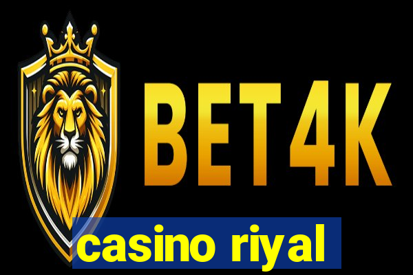 casino riyal