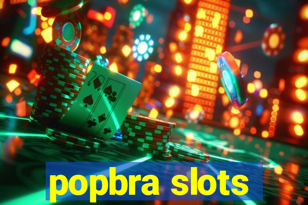 popbra slots