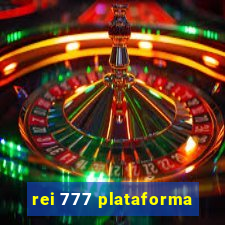 rei 777 plataforma