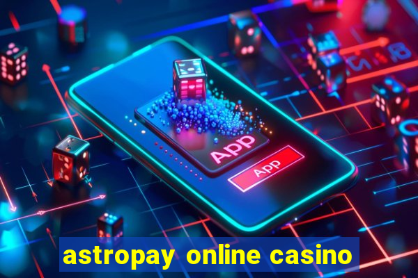 astropay online casino