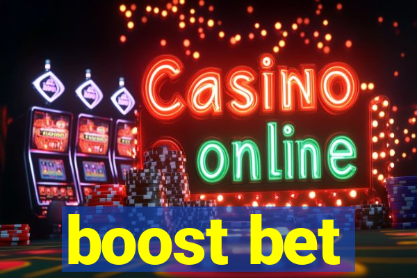 boost bet