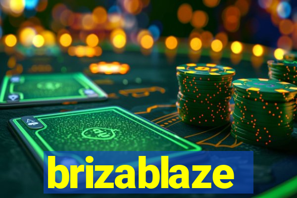 brizablaze