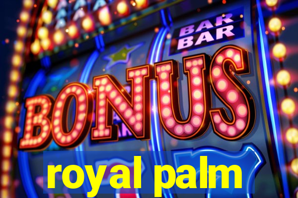 royal palm