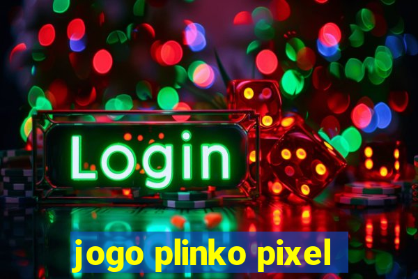 jogo plinko pixel