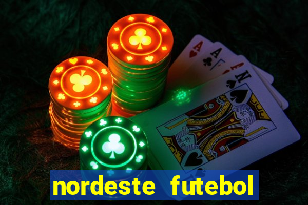 nordeste futebol vip net