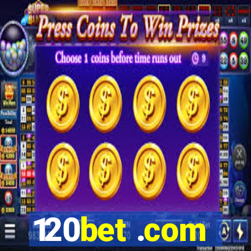 120bet .com