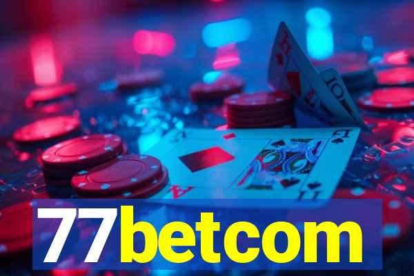 77betcom