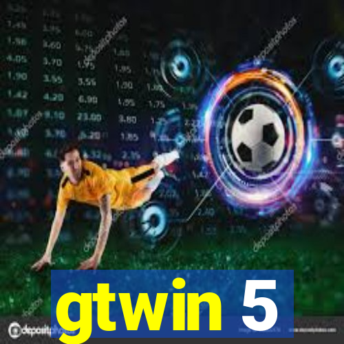 gtwin 5