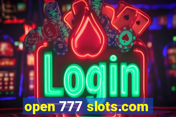 open 777 slots.com