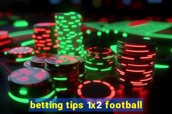 betting tips 1x2 football