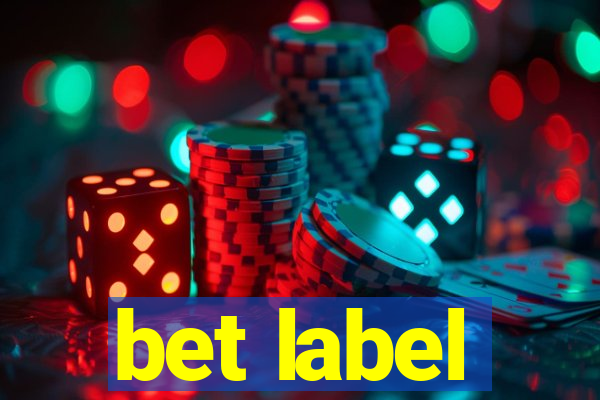 bet label