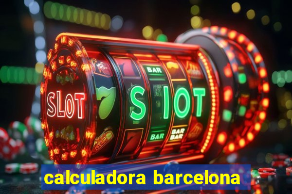 calculadora barcelona