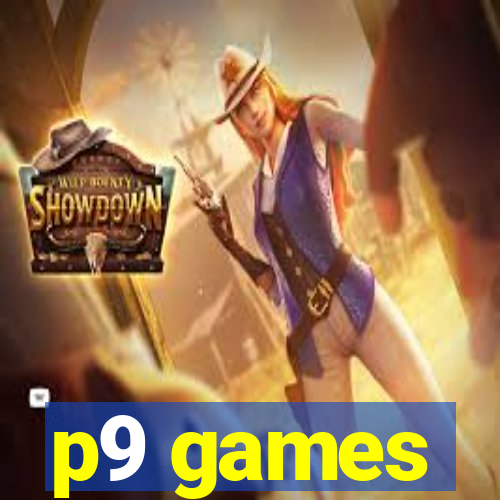 p9 games