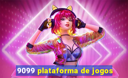 9099 plataforma de jogos