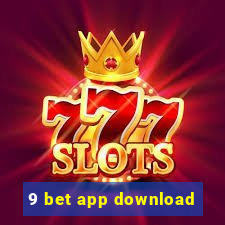 9 bet app download